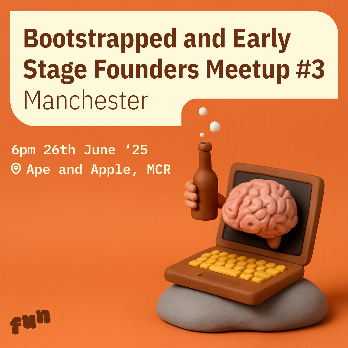 Bootstrapped and Early Stage Founders meetup #3